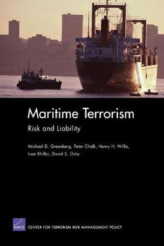 Cover image for Maritime Terrorism: Risk and Liability