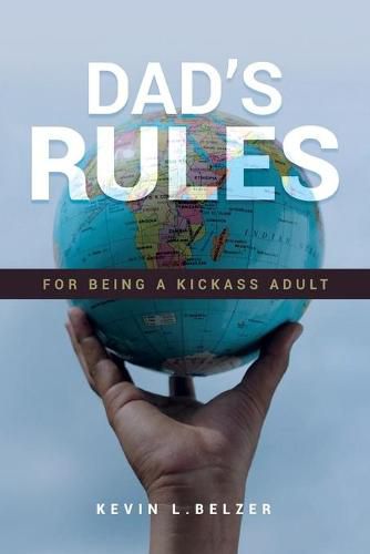 Cover image for Dad's Rules for Being a Kickass Adult