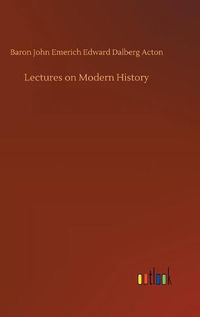 Cover image for Lectures on Modern History