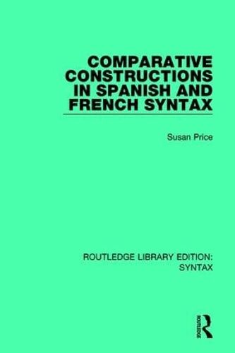 Cover image for Comparative Constructions in Spanish and French Syntax