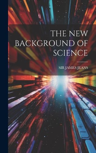 Cover image for The New Background of Science