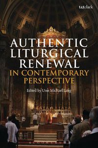 Cover image for Authentic Liturgical Renewal in Contemporary Perspective