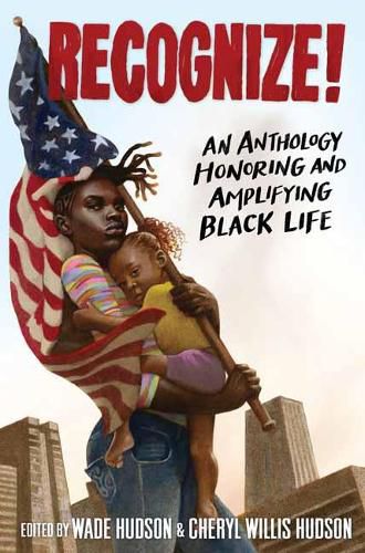 Cover image for Recognize!: An Anthology Honoring and Amplifying Black Life