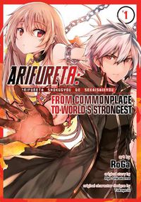 Cover image for Arifureta: From Commonplace to World's Strongest (Manga) Vol. 1