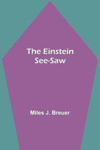 Cover image for The Einstein See-Saw