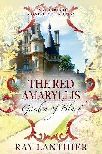 Cover image for The Red Amaryllis: Garden of Blood