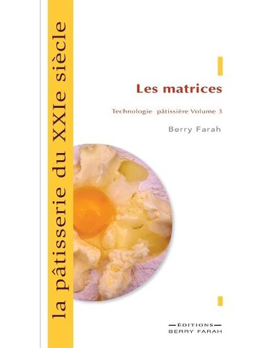 Cover image for La patisserie du XIXe siecle, les matrices