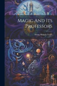 Cover image for Magic And Its Professors