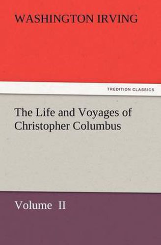 Cover image for The Life and Voyages of Christopher Columbus