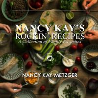 Cover image for Nancy Kay's Rockin' Recipes
