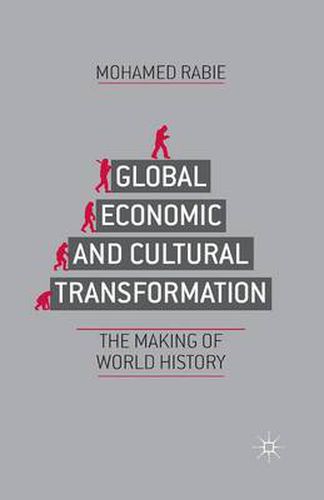 Cover image for Global Economic and Cultural Transformation: The Making of History