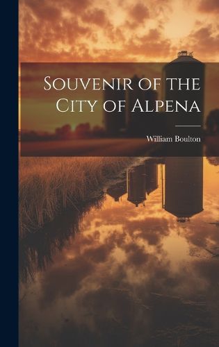 Cover image for Souvenir of the City of Alpena