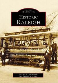 Cover image for Historic Raleigh