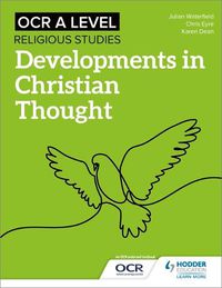 Cover image for OCR A Level Religious Studies: Developments in Christian Thought