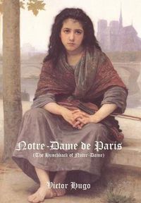 Cover image for Notre-Dame de Paris (the Hunchback of Notre-Dame)