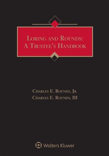 Cover image for Loring and Rounds: A Trustee's Handbook, 2020 Edition