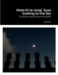 Cover image for Mata Ki te rangi Eyes looking to the sky