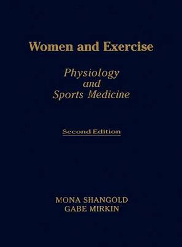 Cover image for Women and Exercise: Physiology and Sports Medicine