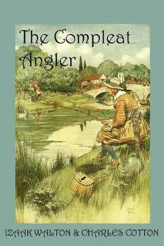 Cover image for The Compleat Angler: Or, the Contemplative Man's Recreation