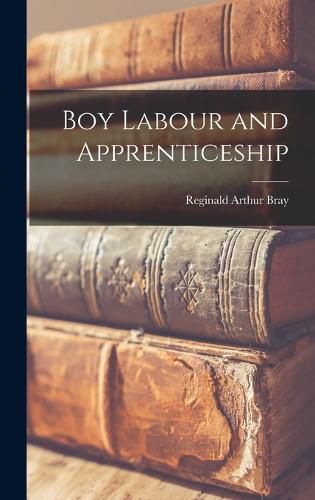 Cover image for Boy Labour and Apprenticeship