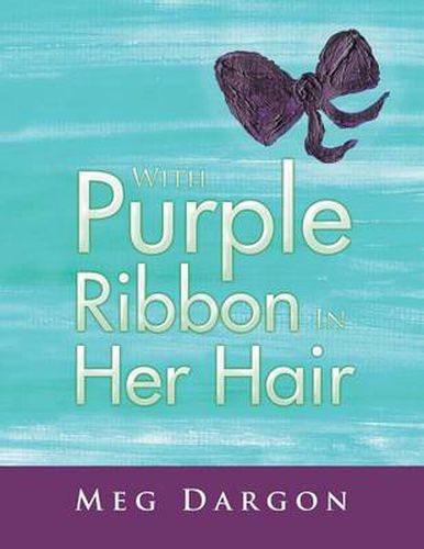 Cover image for With Purple Ribbon in Her Hair
