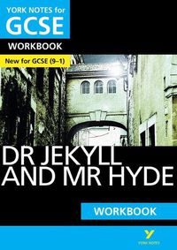 Cover image for Dr Jekyll and Mr Hyde WORKBOOK: York Notes for GCSE (9-1): - the ideal way to catch up, test your knowledge and feel ready for 2022 and 2023 assessments and exams