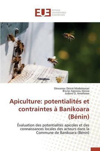 Apiculture: Potentialites Et Contraintes A Banikoara (Benin)