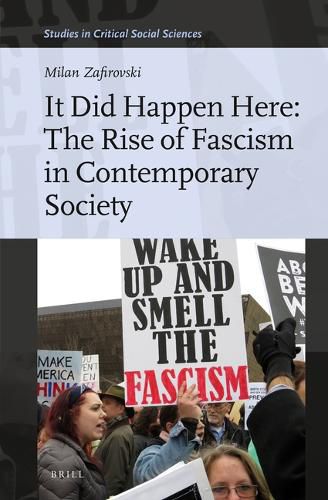 Cover image for It Did Happen Here: The Rise of Fascism in Contemporary Society