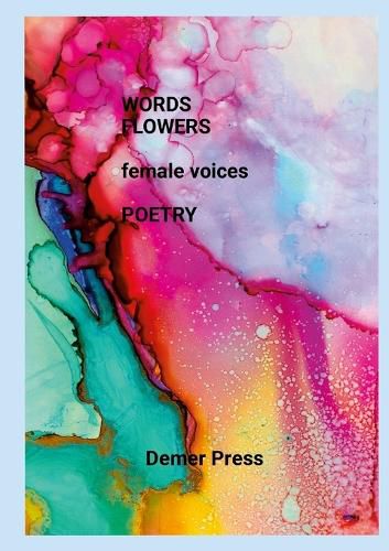 Cover image for WORDS, FLOWERS, female voices