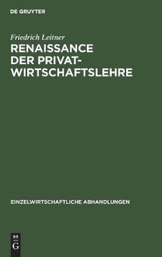 Cover image for Renaissance Der Privatwirtschaftslehre