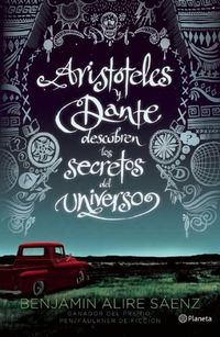 Cover image for Aristoteles Y Dante Descubren Los Secretos del Universo