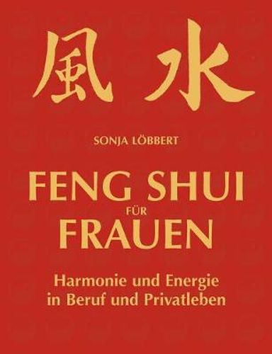 Cover image for Feng Shui fur Frauen: Harmonie und Energie in Beruf und Privatleben