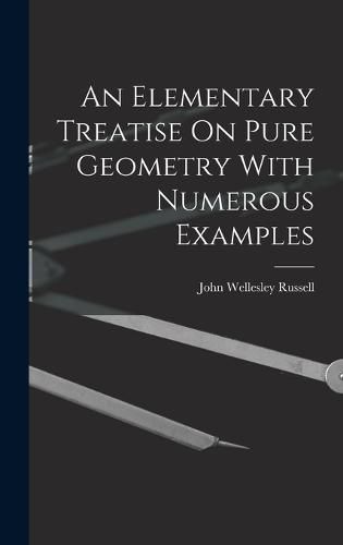 Cover image for An Elementary Treatise On Pure Geometry With Numerous Examples