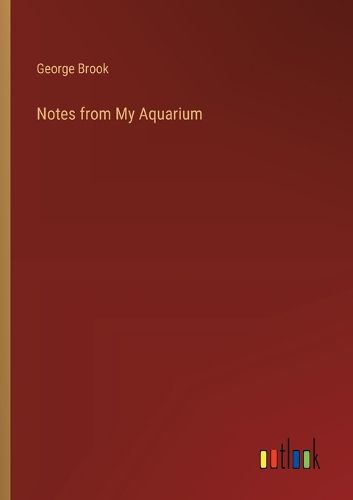Notes from My Aquarium