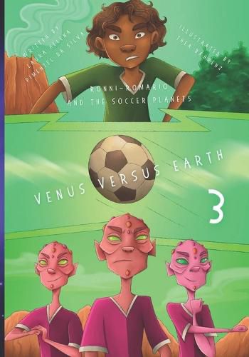 Cover image for Ronni-Romario and the Soccer Planets - Venus Versus Earth