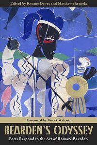 Cover image for Bearden's Odyssey: Poets Respond to the Art of Romare Bearden