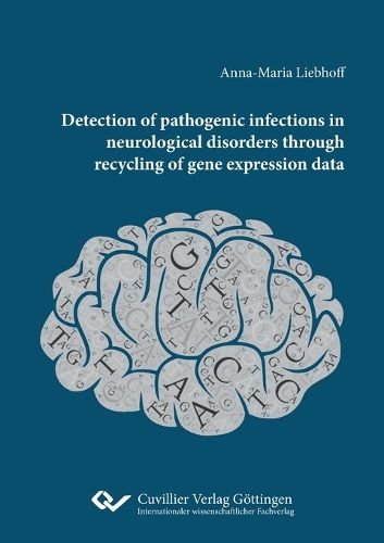 Cover image for Detection of pathogenic infections in neurological disorders through recycling of gene expression data