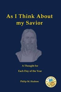 Cover image for As I Think about My Savior