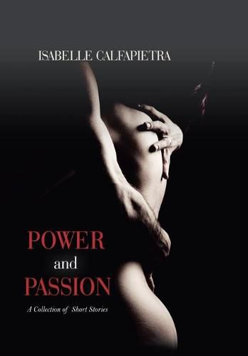 Cover image for Power and Passion: A Collection of Short Stories