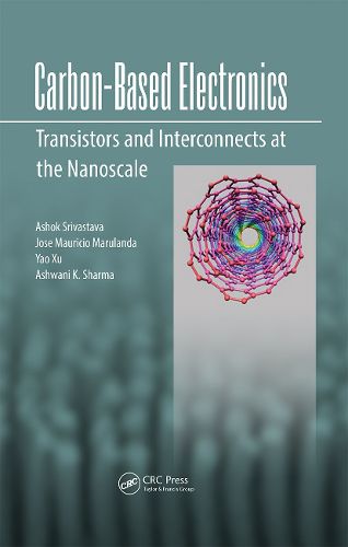 Cover image for Carbon-Based Electronics: Transistors and Interconnects at the Nanoscale