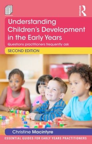 Cover image for Understanding Children's Development in the Early Years