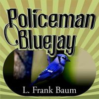 Cover image for Policeman Bluejay