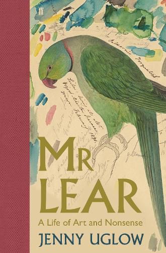 Cover image for Mr Lear: A Life of Art and Nonsense