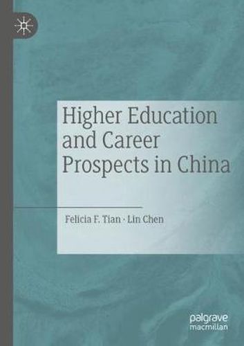 Cover image for Higher Education and Career Prospects in China