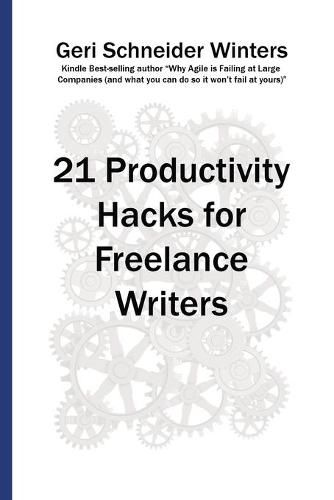 Cover image for 21 Productivity Hacks for Freelance Writers