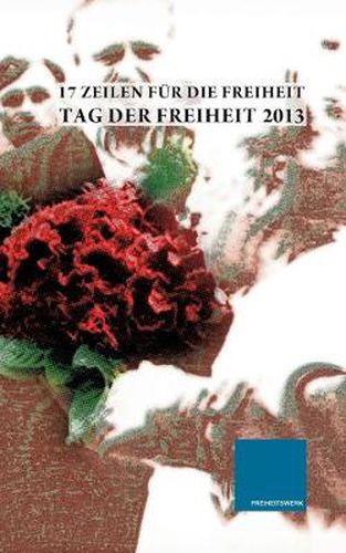 Cover image for 17 Zeilen fur die Freiheit 2013