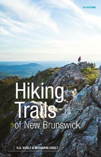 Cover image for Hiking Trails of New Brunswick, 4th edition