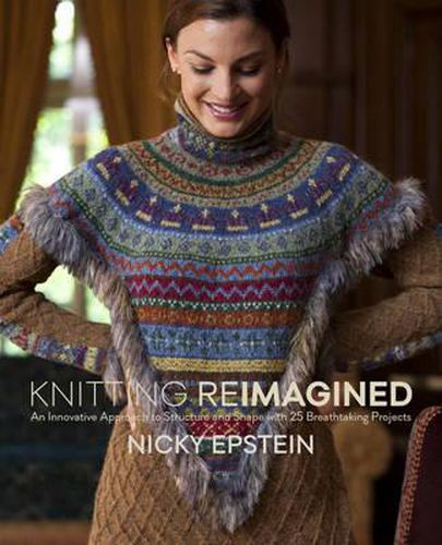 Cover image for Knitting Reimagined: An Innovative Approach to Structure and Shape with25 Breathtaking Projects