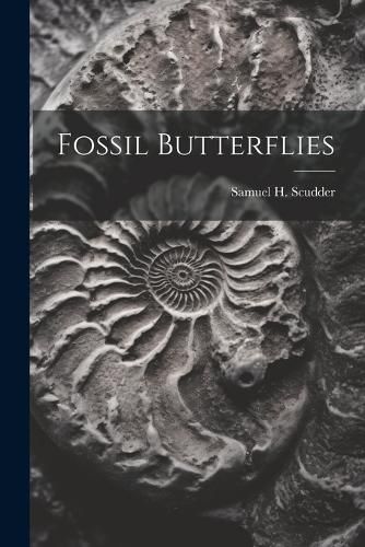 Cover image for Fossil Butterflies