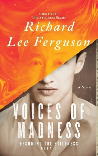 Cover image for Becoming the Stillness Part 1, Voices of Madness